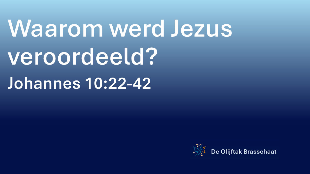 Waarom werd Jezus veroordeeld?